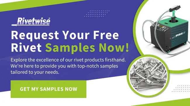 Request your free rivet samples from Rivetwise today